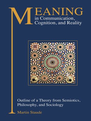 cover image of Meaning in Communication, Cognition and Reality